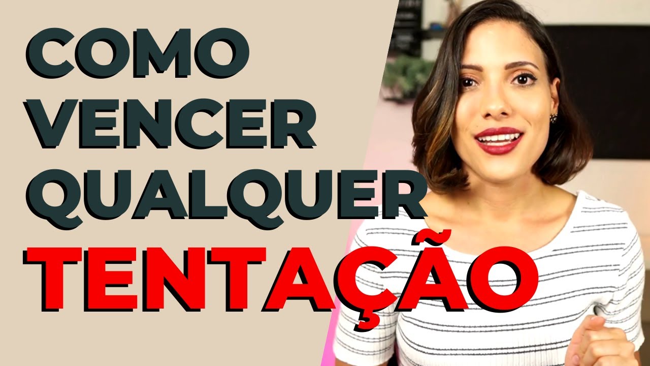 Como vencer QUALQUER TENTAÇÃO | Ep.03- Série Santidade