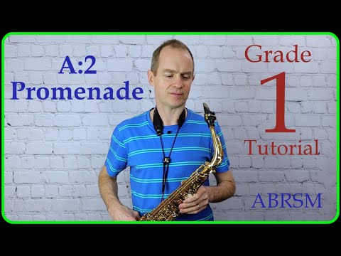 Promenade by John Reeman – Saxophone Grade 1 Tutorial ABRSM
