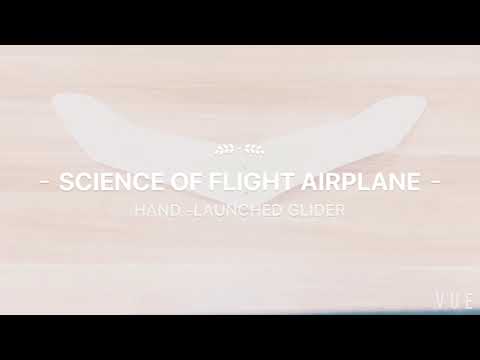 Activity6-Hand-launched Glider for SR16205Science of Flight Airplane