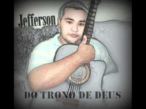 Jefferson Cano - Do trono de Deus