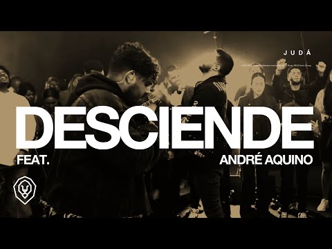 JUDÁ ft André Aquino – Desciende
