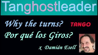 Por qué los GIROS? Why the TURNS? by Damián Esell in absence of Noelia.
