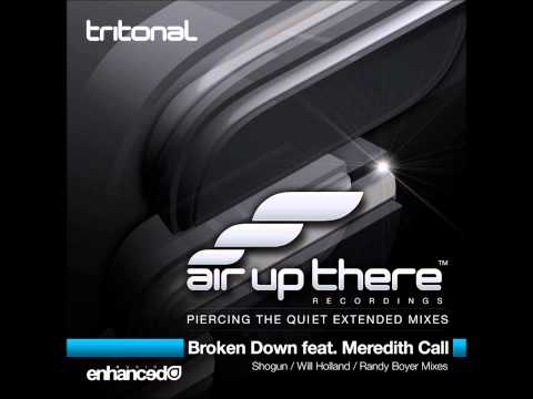 Tritonal feat. Meredith Call - Broken Down (Shogun Remix)