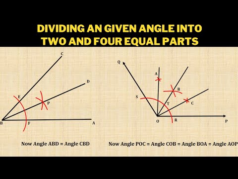 Here's How to Divide an Angle Into Two Equal Parts (And More Geometric Constructions!)