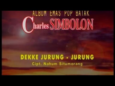 Charles Simbolon - Dekke Jurung-Jurung