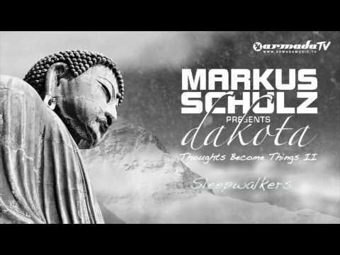 Markus Schulz presents Dakota - Sleepwalkers (Original Mix)