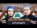 Woh Hai Mera Nabi By Abdulbasit Hassani Aqib Farid