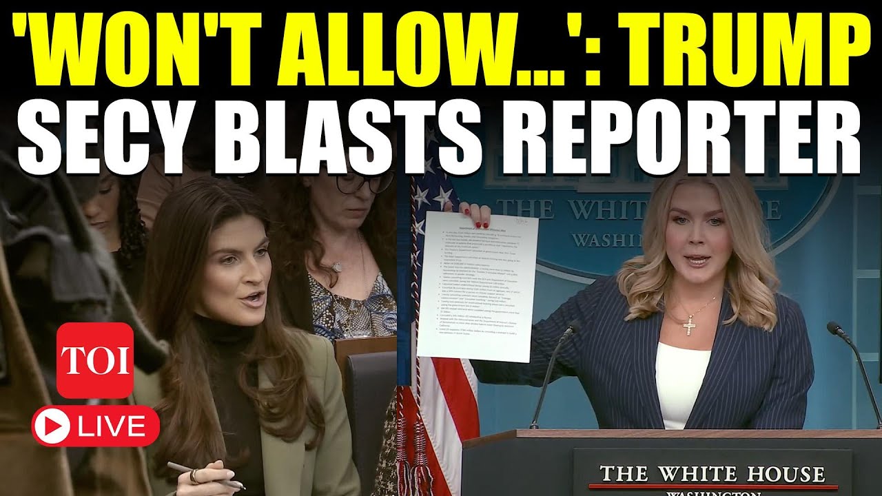Karoline Leavitt LIVE: 'You Don't Have A Right...': Trump Press Secy Loses Cool, Shuts Down Reporter