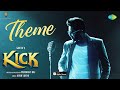 Kick Theme Santhanam Ragini Dwivedi Arjun Janya Prashant Raj