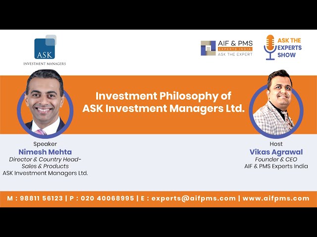 Investment Philosophy of ASK Investment Managers Ltd. | Nimesh Mehta | AIF & PMS Experts India