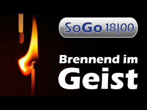 SoGo am 24.05.2021 - Im Glauben wachsen
