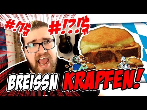 😡 GRUZEFIX... Breissn Krapfen!