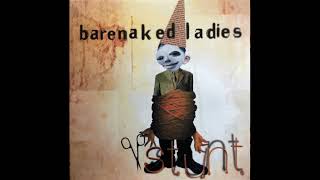 Barenaked Ladies - It&#39;s All Been Done (1998)