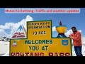Manali to Rohtang Travel Update: Traffic and Weather Alerts #manali #rohtang #traffic