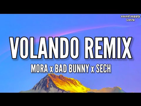 #Mora​ #BadBunny #Sech      Mora x Bad Bunny x Sech - Volando Remix (Letra)