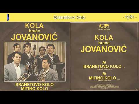 Braca Jovanovic - Branetovo kolo - (Audio 1981)