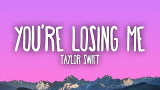 Taylor Swift - You&#39;re Losing Me (From The Vault)