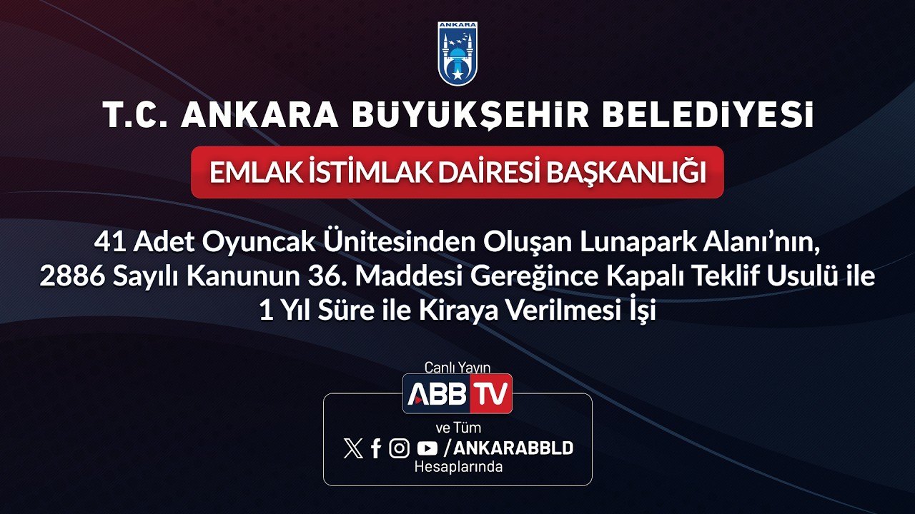 EMLAK İST DAİ BŞK- 41 Adet Oyuncaktan Oluşan Lunapark Alanı'nın 1 Yıl Süre ile Kiraya Verilmesi İşi