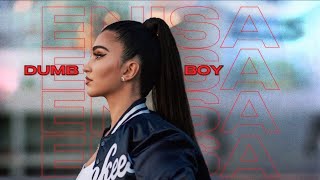 ENISA - Dumb Boy [Official Lyric Video]