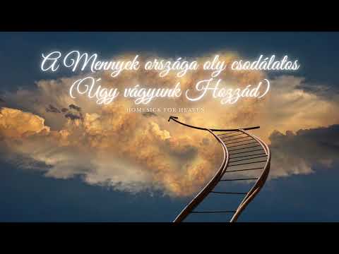 A Mennyek országa oly csodálatos (Úgy vágyunk Hozzád) - Hit Park 2025