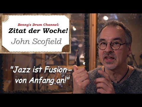 Benny's Drum Channel: Tipp der Woche-Zitat: John Scofield