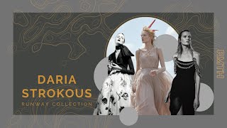 Daria Strokous | Runway Collection
