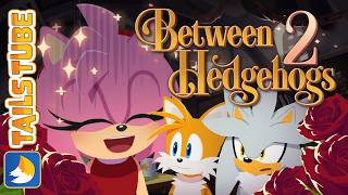 Download lagu TailsTube #16 - Between 2 Hedgehogs mp3 Download lagu TailsTube #16 - Between 2 Hedgehogs mp3