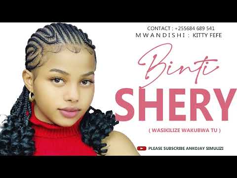 BINTI SHERY - SIMULIZI MPYA