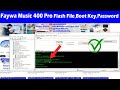 Faywa Music 400 Pro (SPD6531E) Flash File, Boot Key and Password Unlock