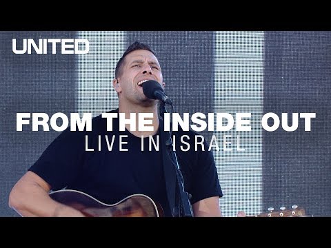 From The Inside Out LIVE in Israel - Hillsong UNITED