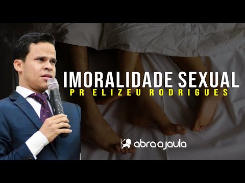 Sexual Immorality: The Sin Against the Body | Pastor Elizeu Rodrigues