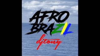 DjTony - Afro Brazil (Tvrs Family) 2017