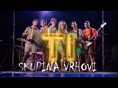 SKUPINA VRHOVI - TI (Official Video)