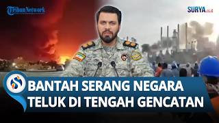 Iran Diadu Domba? Bantah Serang Kuwait & Arab Saudi saat Gencatan, Tuduh AS-Israel Pelakunya