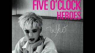 Five O'Clock Heroes Feat. Agyness Deyn - Who