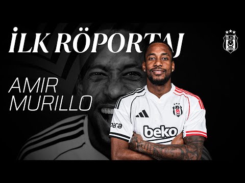🎙 Amir Murillo | İlk Röportaj: "Panama Halkı Artık Beşiktaş’ı Destekleyecek”