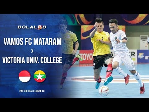 Vamos Mataram (8) vs (1) Victoria Univ. College - Highlight AFC Futsal Club Championship 2018