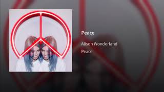 Alison Wonderland - Peace (Official audio)