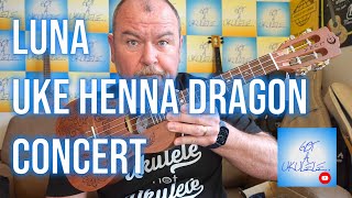 Video thumbnail for Got A Ukulele Reviews - Luna Uke Henna Dragon Concert by GotAUkulele