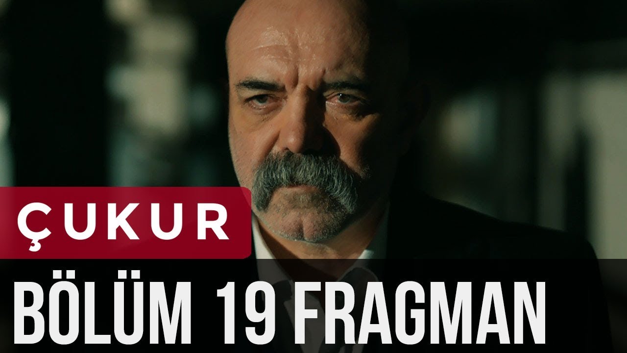 Çukur 19. Bölüm Fragman