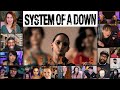 REACTION COMPILATION System Of A Down Aerials First Time Reaction Mashup