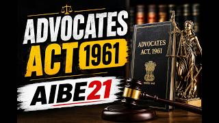 Advocate Act, 1961 | AIBE 21