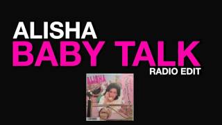 Alisha - Baby Talk (Radio Edit) 1985