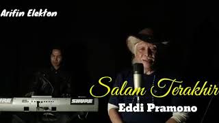 Download lagu Salam terakhir - The Rollies (Cover by Eddi pramono) mp3 Download lagu Salam terakhir - The Rollies (Cover by Eddi pramono) mp3