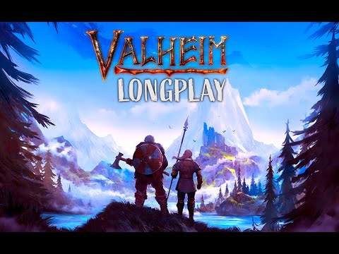 Valheim Longplay - Building a Starter Base :: Relaxing, Adventure, Background Noise [No Commentary]