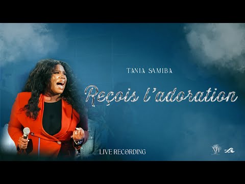 Tania Samiba - Reçois l’adoration + Emmanuel (Cover) 