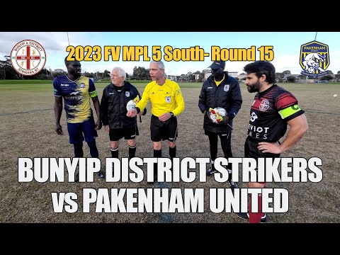 2023 FV MSL 5 Sth, Rd 15 - Bunyip Strikers v Pakenham United