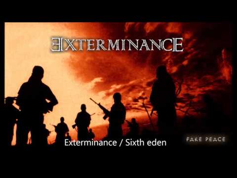Exterminance - Sixth eden ( for those who will come )