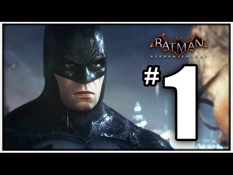 Batman Arkham Knight Walkthrough Part 1 - IT BEGINS - [Arkham Knight Gameplay 1080p PS4]
