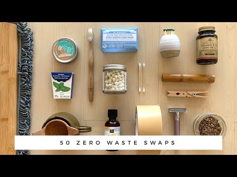ZERO WASTE | 50 Zero Waste Swaps | Minimal, Zero Waste Home